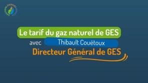 Le tarif du gaz naturel de GES