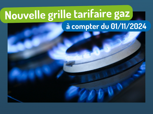 Mise à jour des grilles tarifaires gaz à compter du 01/11/2024